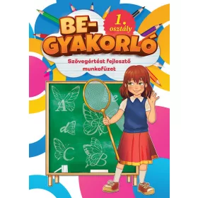   Foglalkoztató: Begyakorló - Szövegértést fejlesztő munkafüzet 1. osztály