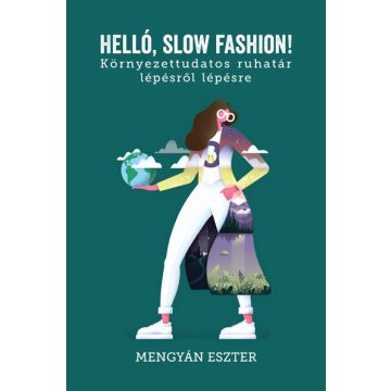 Mengyán Eszter: Helló, slow fashion!