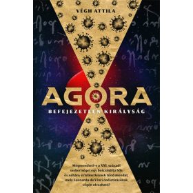 Végh Attila: Agóra