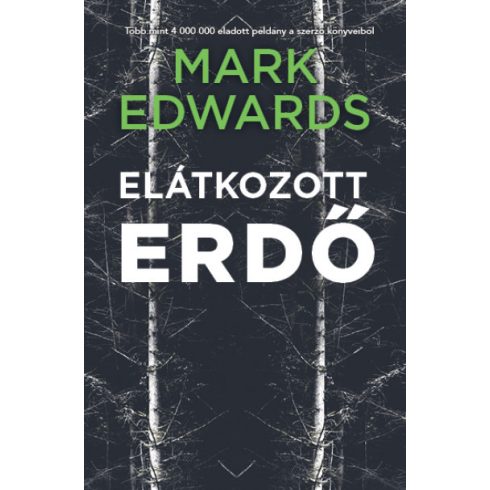 Mark Edwards: Elátkozott erdő