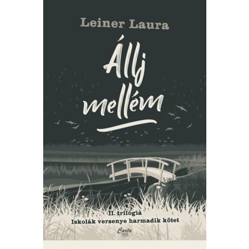 Leiner Laura: Állj mellém