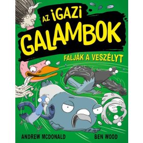  Andrew McDonald, Ben Wood: Az Igazi Galambok falják a veszélyt