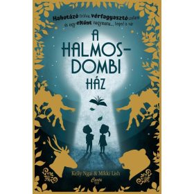 Kelly Ngai, Mikki Lish: A halmosdombi ház
