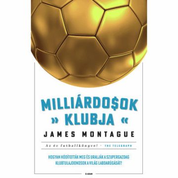 James Montague: Milliárdosok klubja