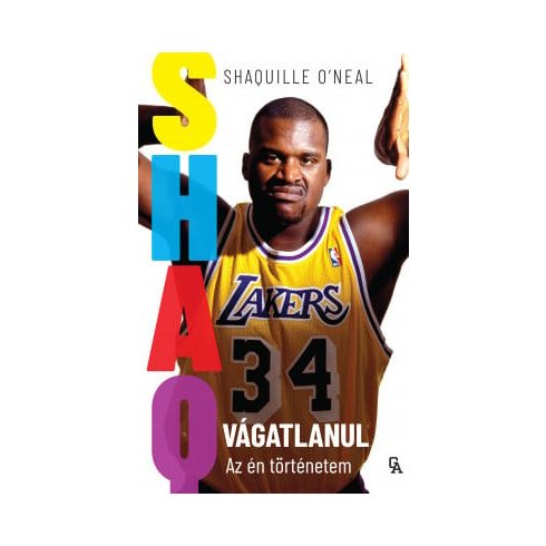 Shaquille O'Neal: SHAQ - Vágatlanul - Az én történetem