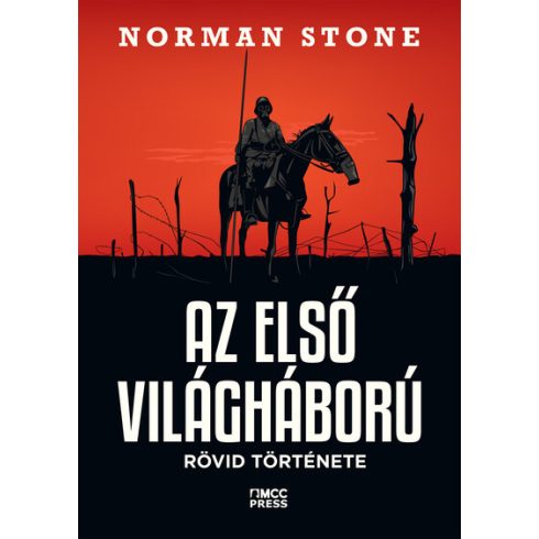 Norman Stone: Az első világháború rövid története