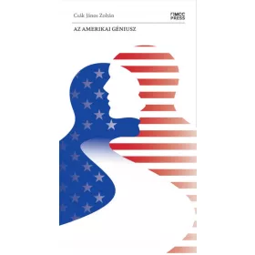 Csák János Zoltán: Az amerikai géniusz