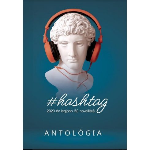 #HASHTAG - 2023 LEGJOBB IFJÚ NOVELLISTÁI