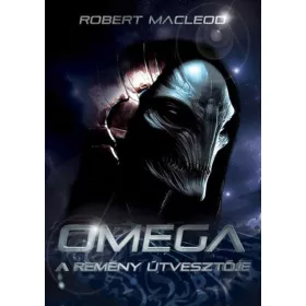 Robert MacLeod: Omega - A remény útvesztője