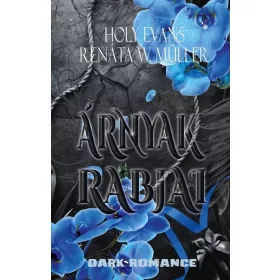 Holy Evans: Árnyak rabjai