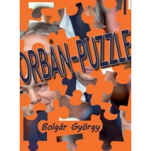 Bolgár György: Orbán-puzzle