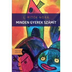 L. Ritók Nóra: Minden gyerek számít