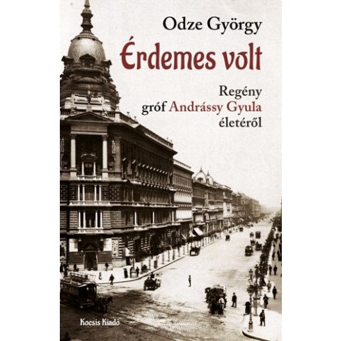 Odze György: Érdemes volt