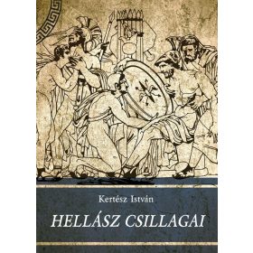 Kertész István: Hellász csillagai