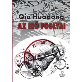 Qiu Huadong: Az idő foglyai