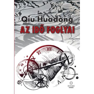 Qiu Huadong: Az idő foglyai