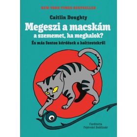 Caitlin Doughty: Megeszi a macskám a szememet, ha meghalok?