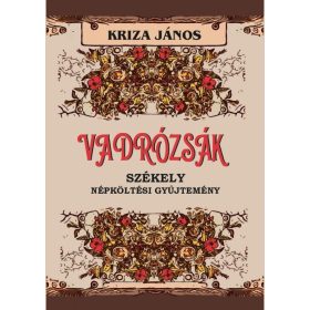 Kriza János: Vadrózsák