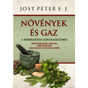 Jost Péter: Növények és gaz