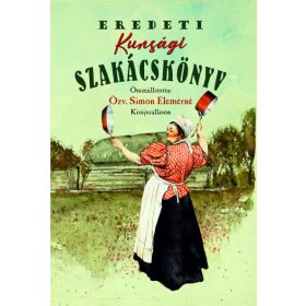 Simon Elemérné: Eredeti kunsági szakácskönyv