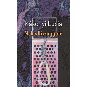 Kákonyi Lucia: Nokedliszaggató