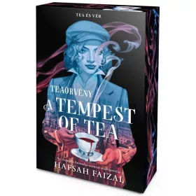   Hafsah Faizal: A Tempest of Tea – Teaörvény - Éldekorált kiadás