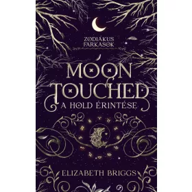   Elizabeth Briggs: Moon Touched - A Hold érintése (éldekorált)