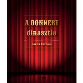 Kocsis Barbara: A Donnert dinasztia