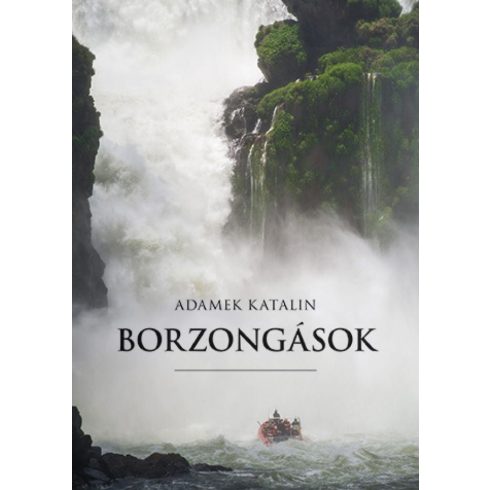 Adamek Katalin: Borzongások