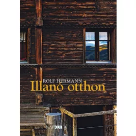 Rolf Hermann: Illanó otthon
