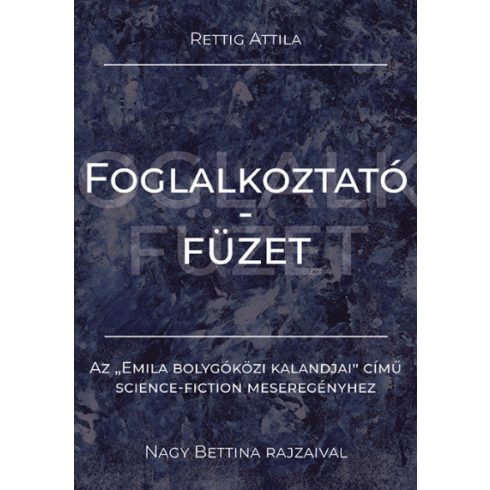 Rettig Attila: Foglalkoztatófüzet