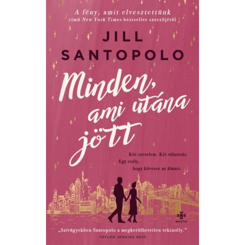 Jill Santopolo: Minden, ami utána jött