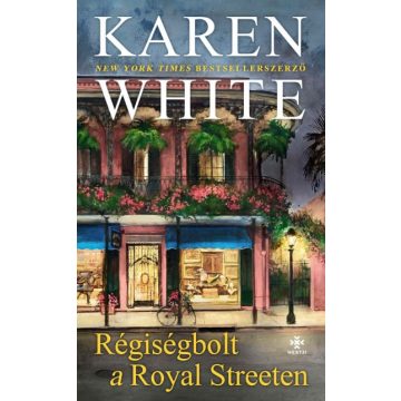 Karen White: Régiségbolt a Royal Streeten