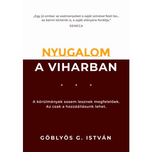 Göblyös G. István: Nyugalom a viharban