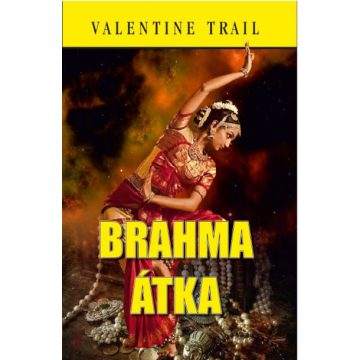 Valentine Trail: Brahma átka