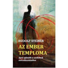 Rudolf Steiner: Az ember temploma