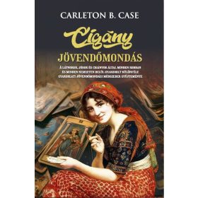 Carleton B. Case: Cigány jövendőmondás