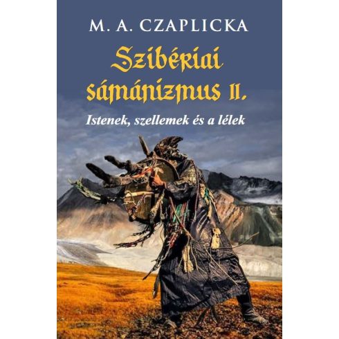 M. A. Czaplicka: Szibériai sámánizmus II. rész