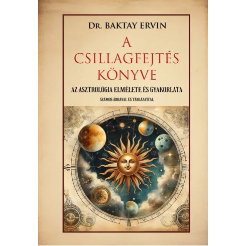 Dr. Baktay Ervin: A csillagfejtés könyve