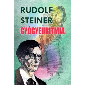 Rudolf Steiner: Gyógyeuritmia