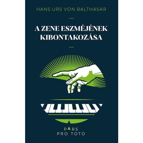 Hans Urs von Balthasar: A zene eszméjének kibontakozása