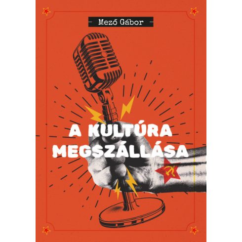 Mező Gábor: A kultúra megszállása