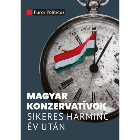 Molnár Attila Károly: Magyar konzervatívok sikeres harminc év után