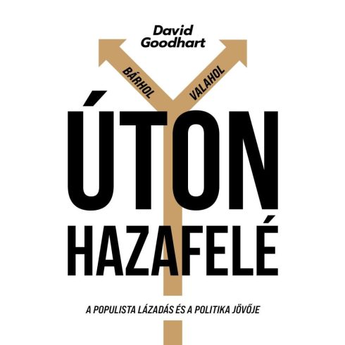 David Goodhart: Úton hazafelé