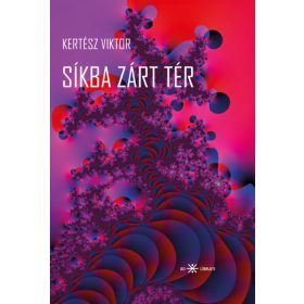 Kertész Viktor: Síkba zárt tér