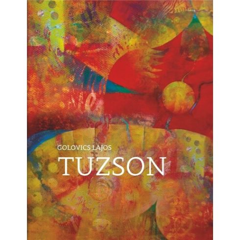 Golovics Lajos: Tuzson - Tuzson-Berczeli Péter