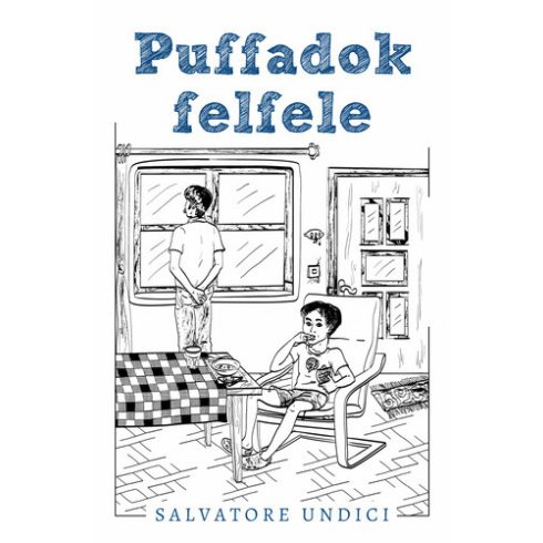 Salvatore Undici: Puffadok felfele