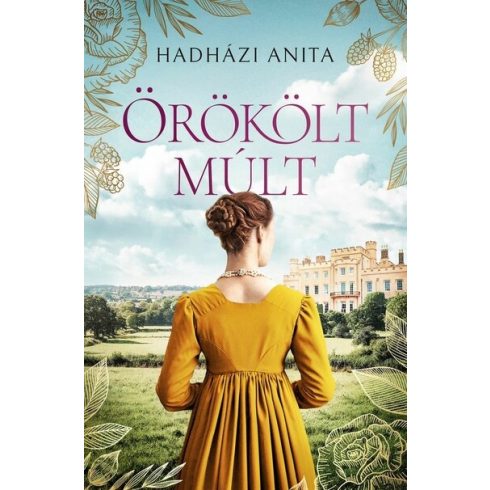 Hadházi Anita: Örökölt múlt