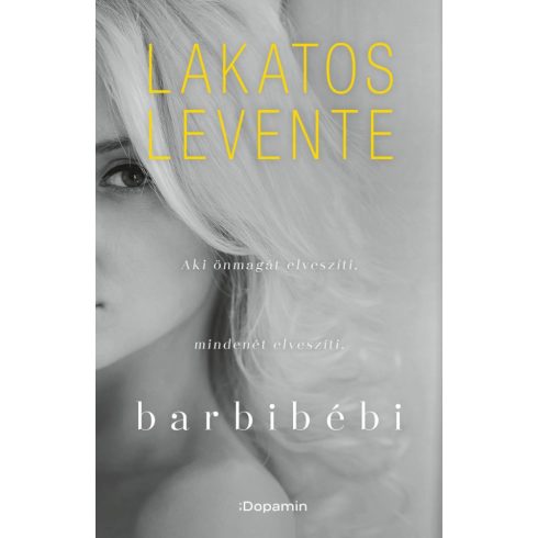 Lakatos Levente: Barbibébi