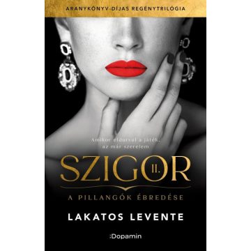 Lakatos Levente: Szigor II. - A pillangók ébredése